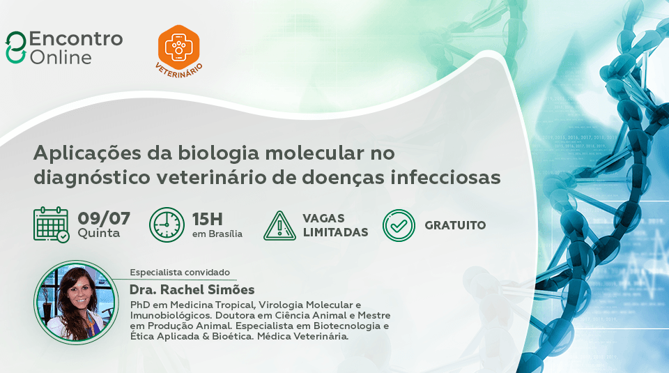 Encontro Online biologia molecular no diagnóstico veterinário de doenças infecciosas