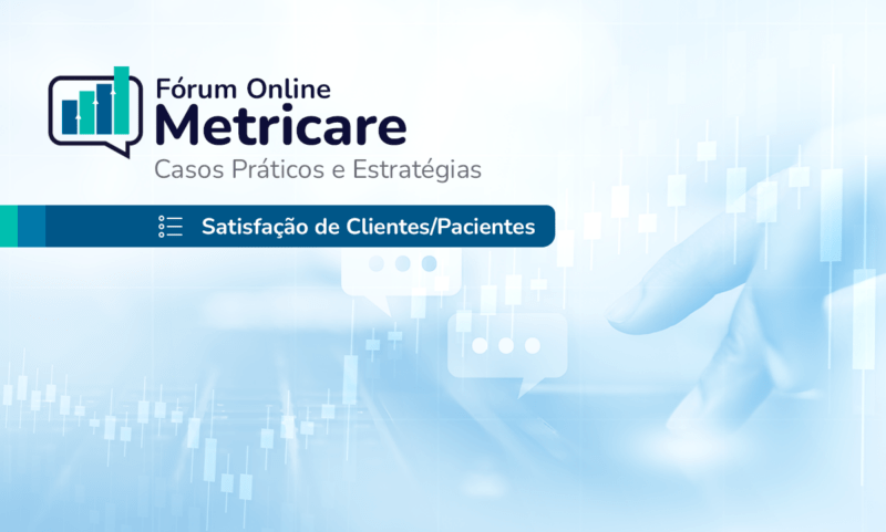 forum online metricare segundo semestre v3satisfacao de clientes pacientes WP