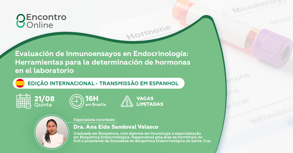 Participe do Encontro Online sobre avaliação de imunoensaios em endocrinologia