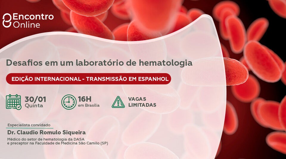 Encontro Online Internacional aborda os desafios nos laboratórios de hematologia